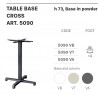 SC TABLE BASE CROSS 5090 h.73